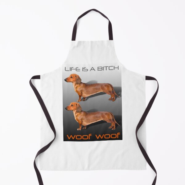 Item preview, Dogs LIFE IS A BITCH...WOOF designed and sold by Trish Hart.