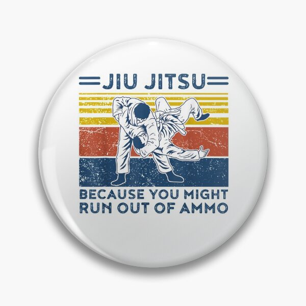 Item preview, Funny Brazilian Jiu Jitsu | Because You Might Run Out Of Ammo designed and sold by ETIndustries.