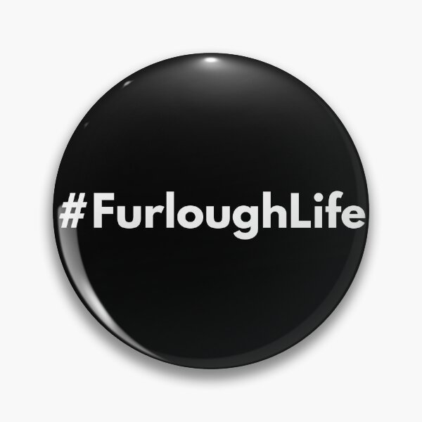 Item preview, Hashtag Furlough Life designed and sold by HashtagZone.