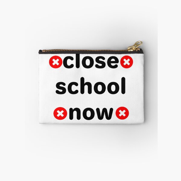Item preview, Close School Now designed and sold by dino8.