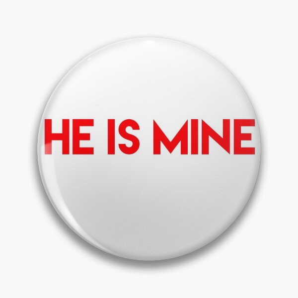Item preview, HE IS MINE  designed and sold by Dipalo.