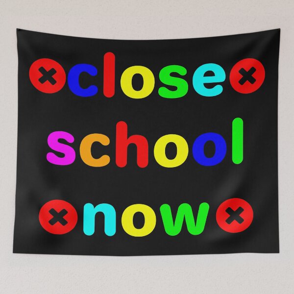 Item preview, Close School Now designed and sold by dino8.