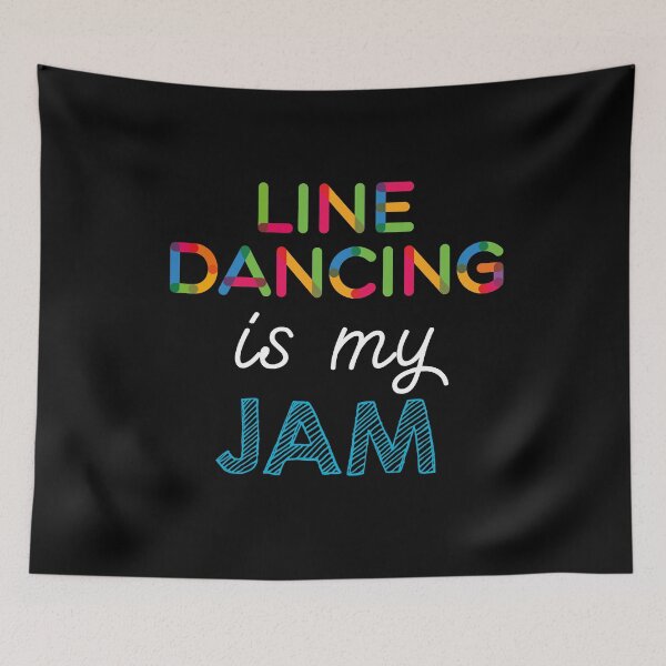 Item preview, Line Dancing is my Jam. Funny Line Dancing Design designed and sold by Custom365.