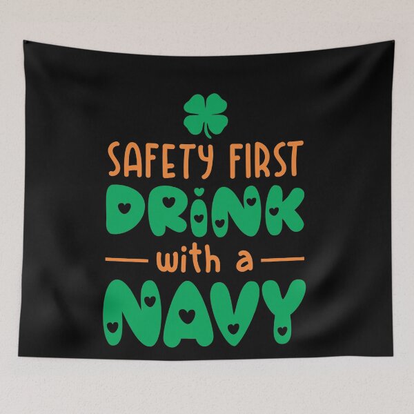 Item preview, safety first drink with a navy designed and sold by PUNCH ME IN SHOP.