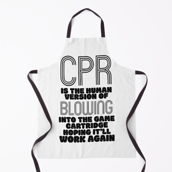 Item preview, CPR is the human version of blowing into the game cartridge hoping it'll work again designed and sold by Sticker Up.