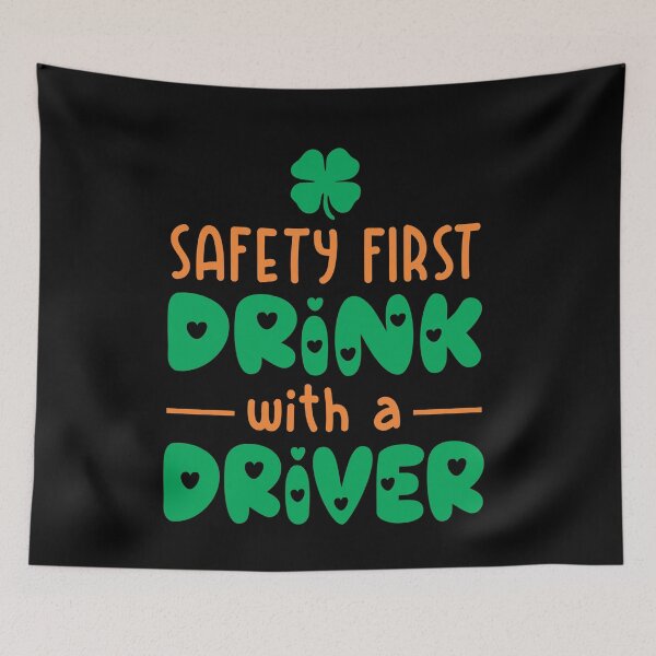 Item preview, safety first drink with a driver designed and sold by PUNCH ME IN SHOP.