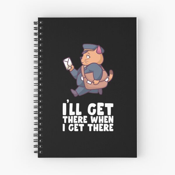 Item preview, I'll Get There When I Get There - Postal Worker designed and sold by biNutz.
