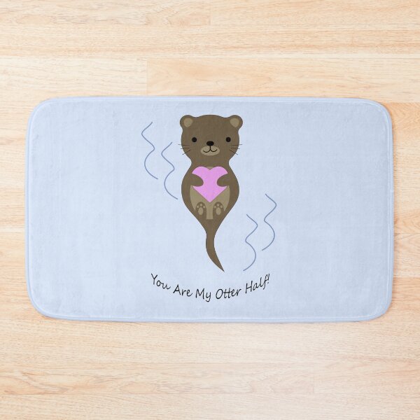 Item preview, You Are My Otter Half Otter designed and sold by Hedgie Designs.