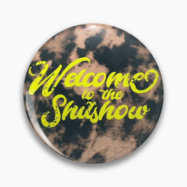 Item preview, Welcome to the Shitshow - Acid Tie Dye Graphic | Best Selling Day Drinking Blackout Original Art White lie party designed and sold by Any Color Designs.