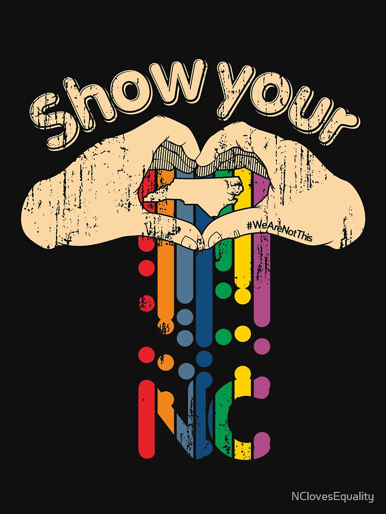 Zeigen Sie Ihre Liebe NC von NClovesEquality