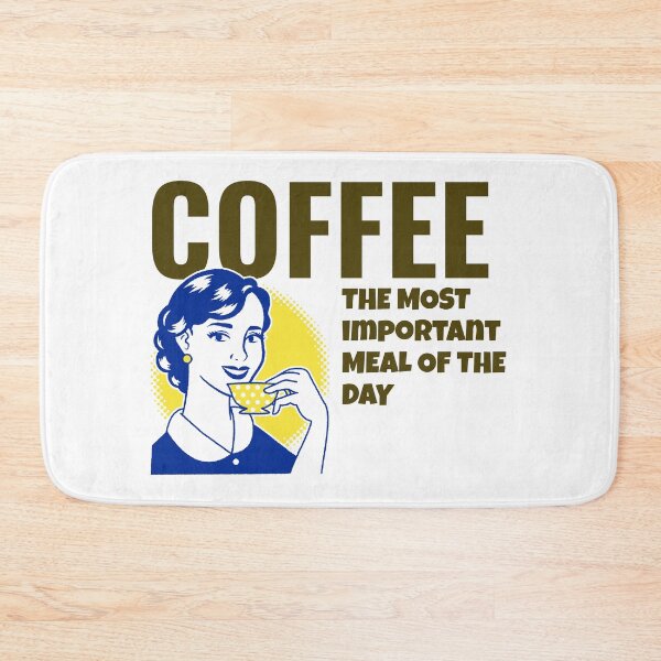 Item preview, Coffee The Most Important Meal of the Day designed and sold by Kybruno's Creations.