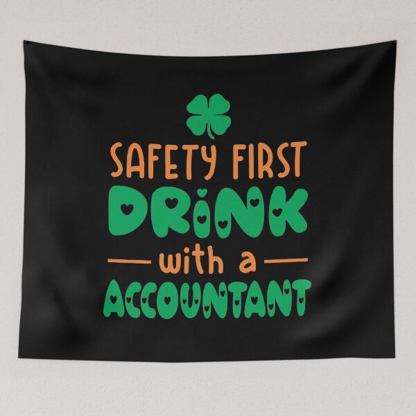Item preview, safety first drink with a accountant designed and sold by PUNCH ME IN SHOP.