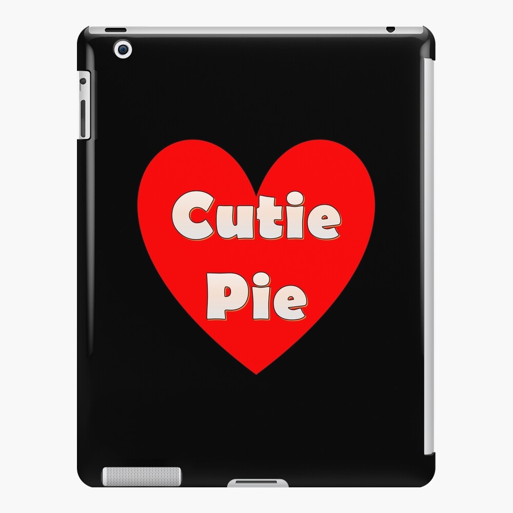 Beautiful Big Red Heart with fonts saying Cutie Pie iPad Case & Skin