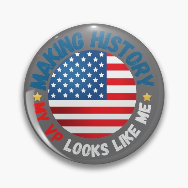 Item preview, Making History My VP looks like me Kamala Harris VP designed and sold by eucagarland.