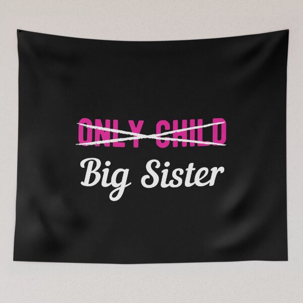 Item preview, Only Child - Big Sister designed and sold by MerchActually.
