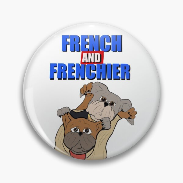Item preview, French and Frenchier designed and sold by Proud  Pawz.
