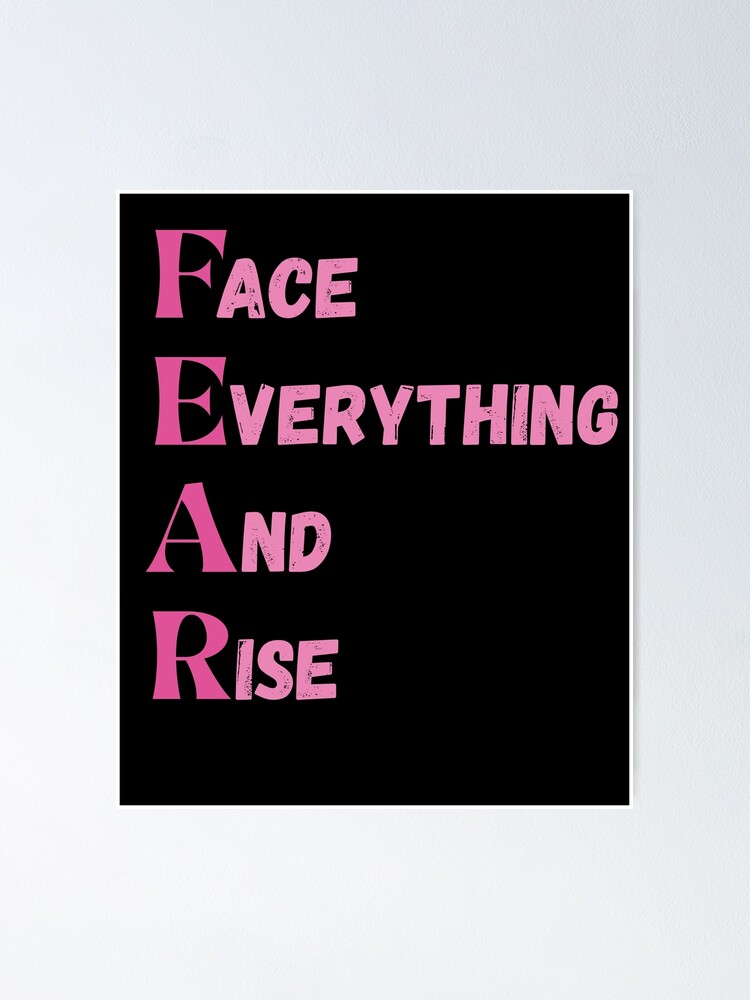 fear-acronym-face-everything-and-rise-poster-for-sale-by-hatemnoubi