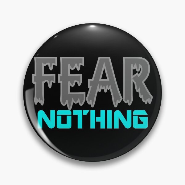 Item preview, Fear Nothing designed and sold by AFordhamDesigns.