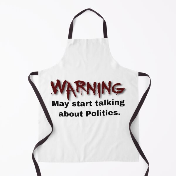 Item preview, Warning May start talking about politics designed and sold by Yeewen1234.