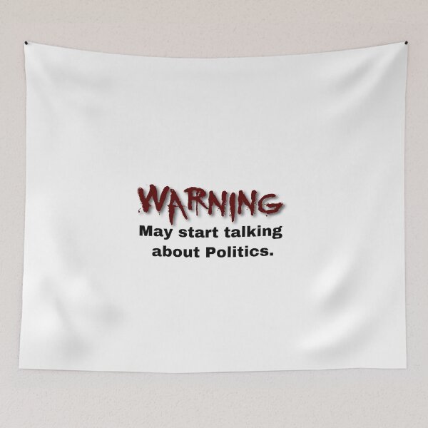 Item preview, Warning May start talking about politics designed and sold by Yeewen1234.