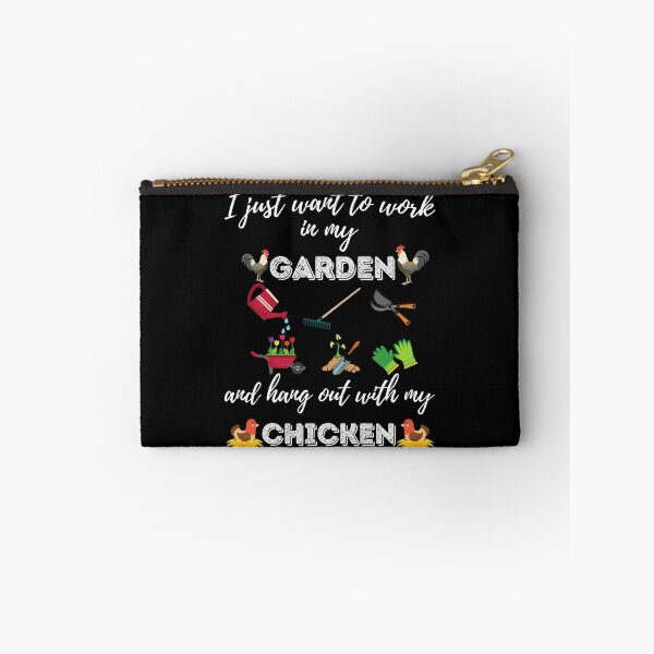 Item preview, I Just Want To Work In My Garden And Hangout With My Chikens designed and sold by MoMasry.