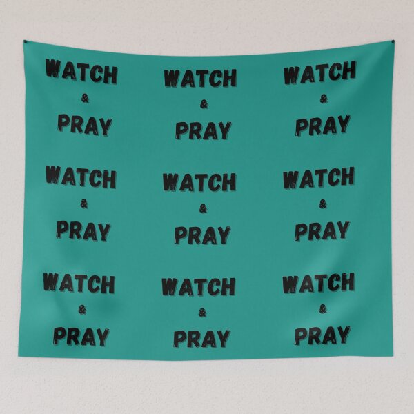 Item preview, WATCH & PRAY designed and sold by 3LoveliesStore.