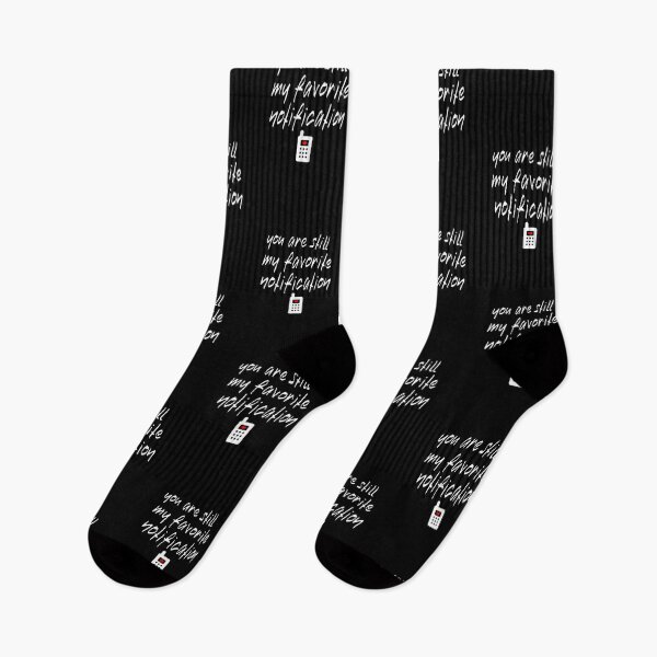 Item preview, You Are Still My Favorite Notification designed and sold by HoneyBadgerBox.