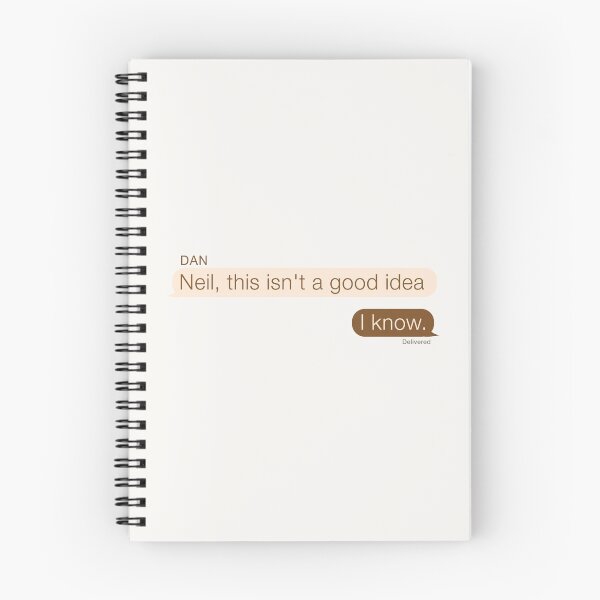 Item preview, "Neil, this isn't a good idea." "I know." aftg quote designed and sold by oeufcreatif.