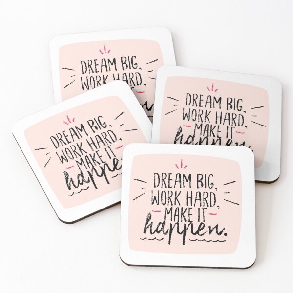 Item preview, Dream Big Work Hard Make It Happen designed and sold by LisaRoseDesigns.
