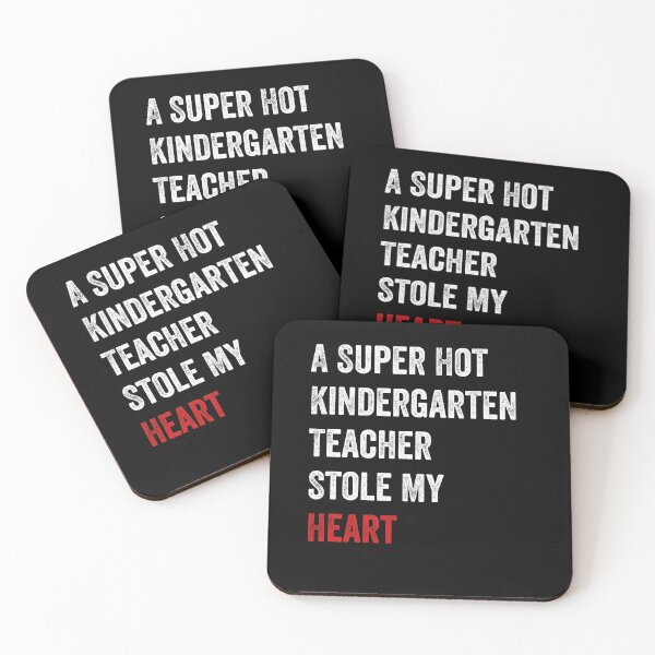 Item preview, A Super Hot Kindergarten Teacher Stole My Heart  designed and sold by MoMasry.