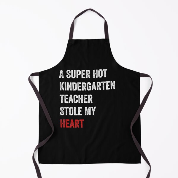 Item preview, A Super Hot Kindergarten Teacher Stole My Heart designed and sold by MoMasry.