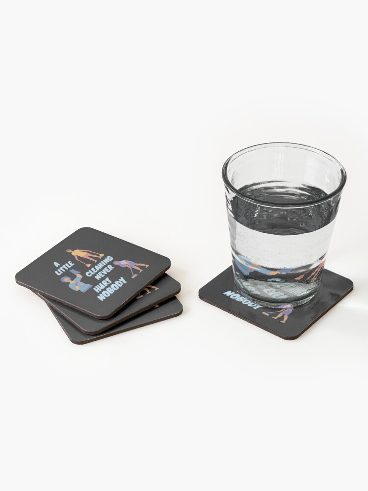 Thumbnail 2 of 5, Coasters (Set of 4), A Little Cleaning Never Hurt Nobody - Funny Housekeeping Humor designed and sold by SavvyCleaner.