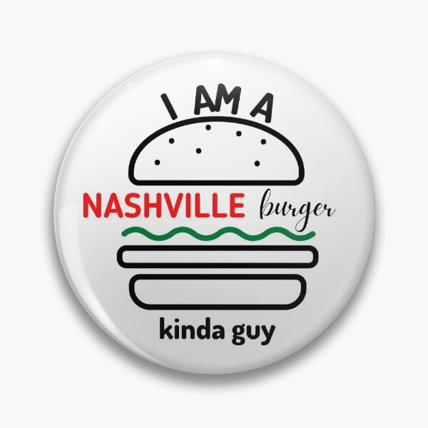 Item preview, I Am A Nashville Burger Kinda Guy designed and sold by ThePeanutSeries.