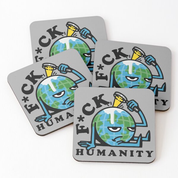 Item preview, FUCK HUMANITY designed and sold by Blackgoats.