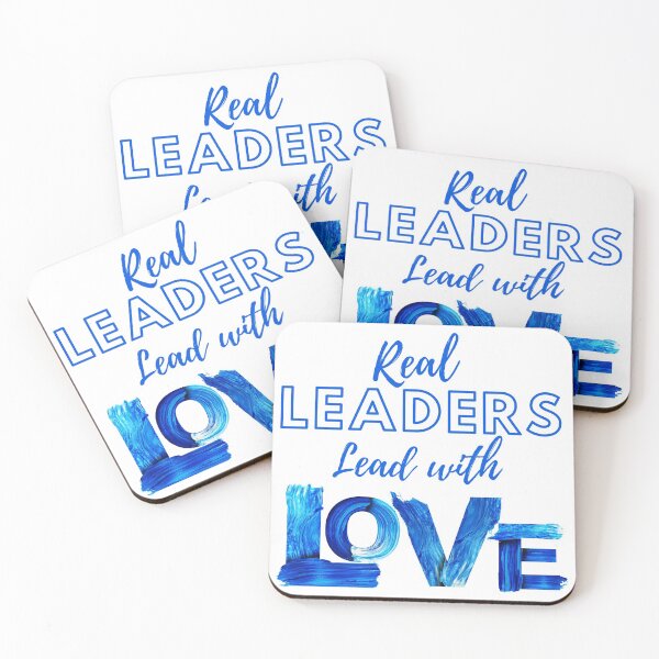 Item preview, Real Leaders Lead With Love designed and sold by LoveTreats.