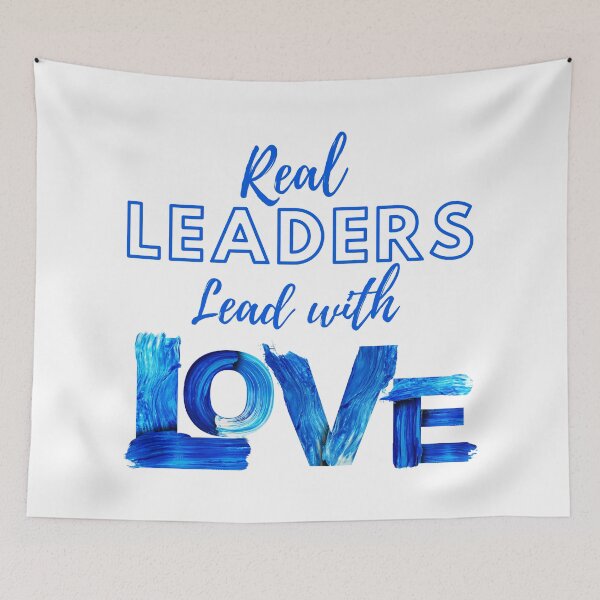 Item preview, Real Leaders Lead With Love designed and sold by LoveTreats.