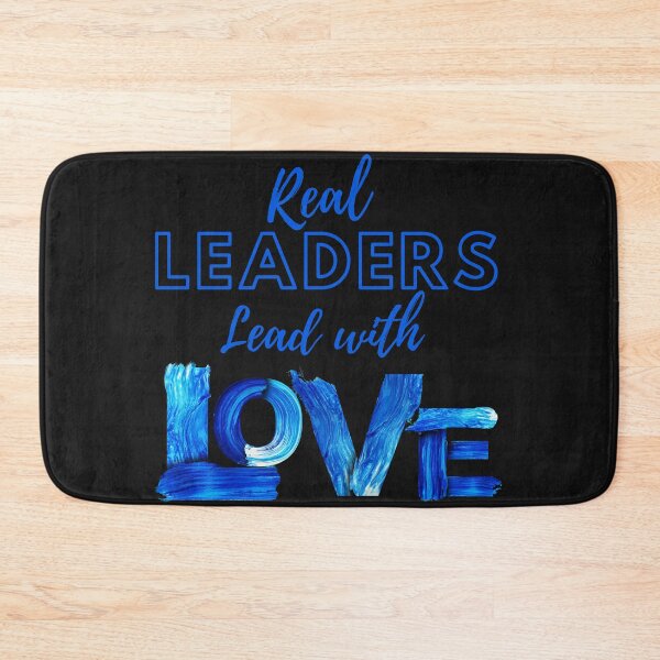 Item preview, Real Leaders Lead With Love designed and sold by LoveTreats.