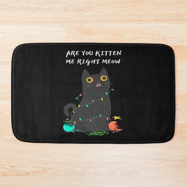 Item preview, Are You Kitten Me Right Meow designed and sold by thersant.