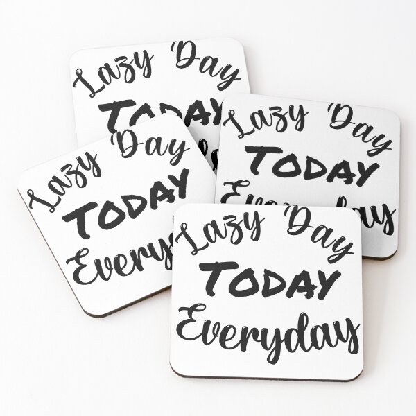 Item preview, Lazy Day Today Everyday designed and sold by Happy  Holiday.