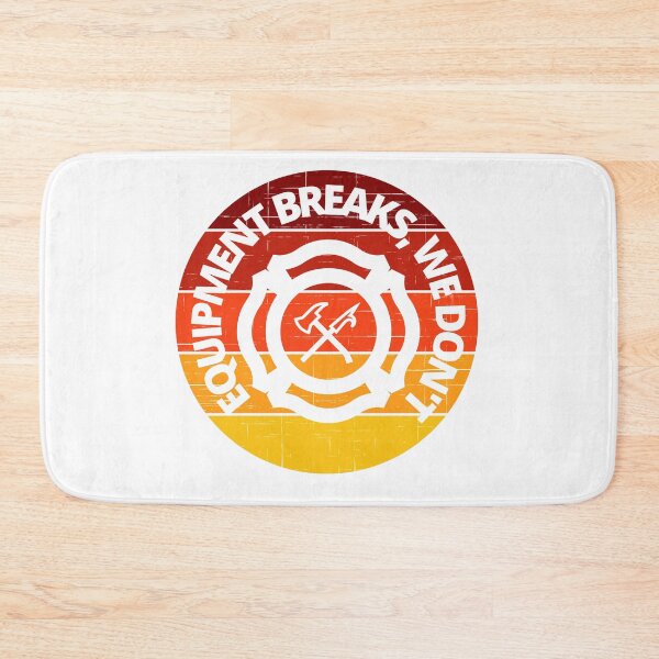 Item preview, Equipment Breaks, We Don't designed and sold by stelsanc.