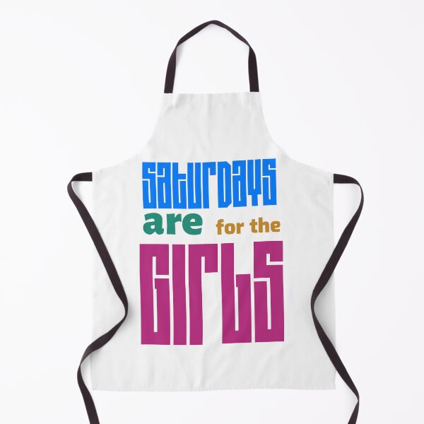 Item preview, Saturdays are for the girls  designed and sold by cathelkav.