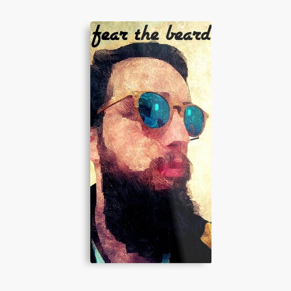 fear the beard Metal Print