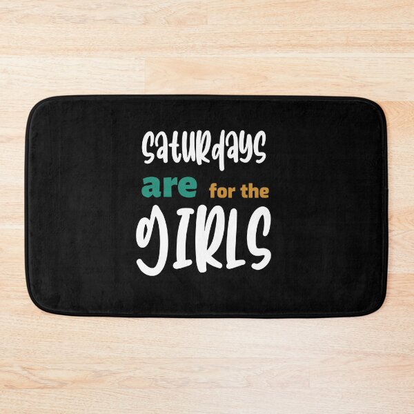 Item preview,  Saturdays are for the girls ,  Saturdays are for the girls patrick designed and sold by cathelkav.