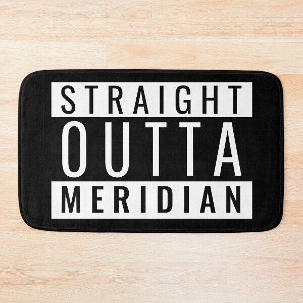 Item preview, Straight Outta Meridian Idaho designed and sold by Teelogic.