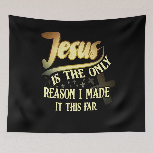 Item preview, Jesus Is The Only Reason I Made It This Far designed and sold by BaseStore.