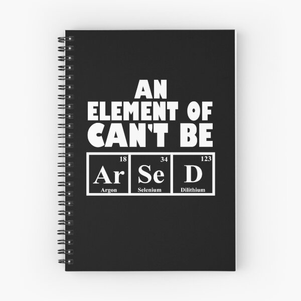 Item preview, An Element Of Can't Be Arsed designed and sold by HoneyBadgerBox.