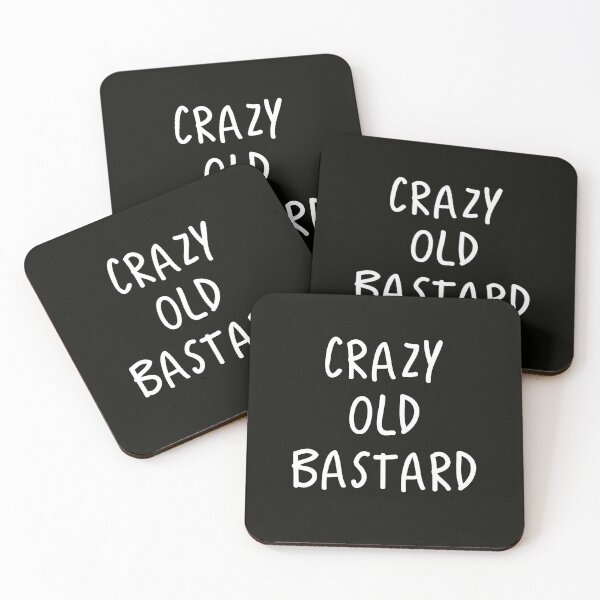 Item preview, Funny Sarcastic - Crazy Old Bastard designed and sold by StoaMart.