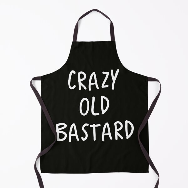 Item preview, Funny Sarcastic - Crazy Old Bastard designed and sold by StoaMart.