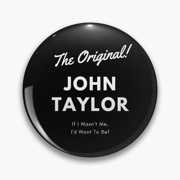 Item preview, The Original John Taylor! designed and sold by CoffeeCupLife2.