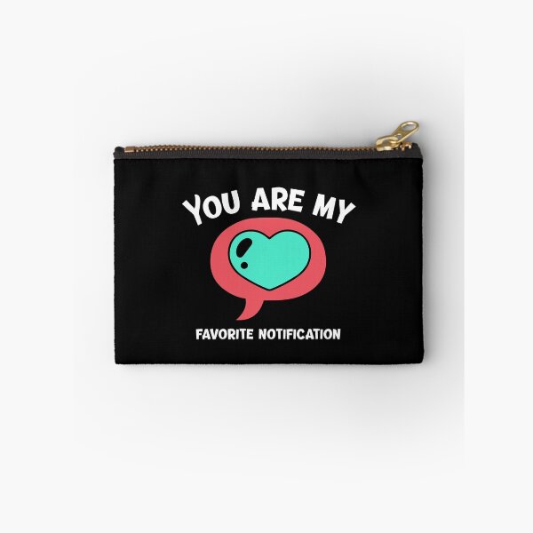 Item preview, "You are my favorite notification" designed and sold by Salma Satya & Co.